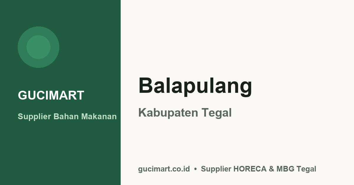 Supplier Bahan Makanan Grosir di Balapulang, Tegal