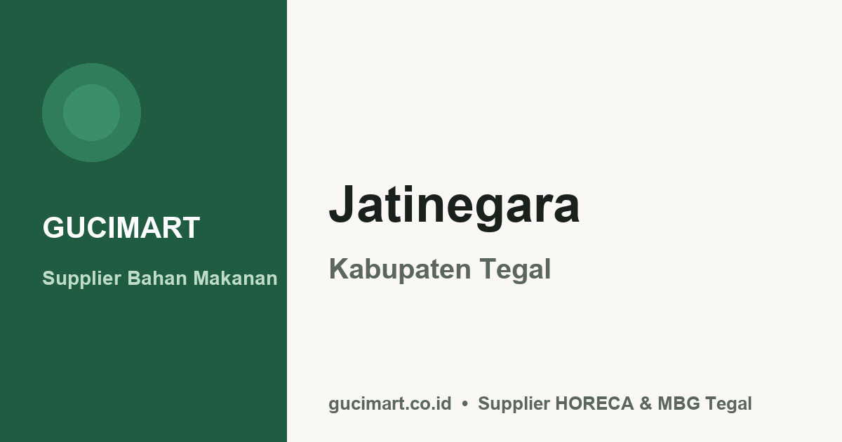 Supplier Bahan Makanan Grosir di Jatinegara, Tegal