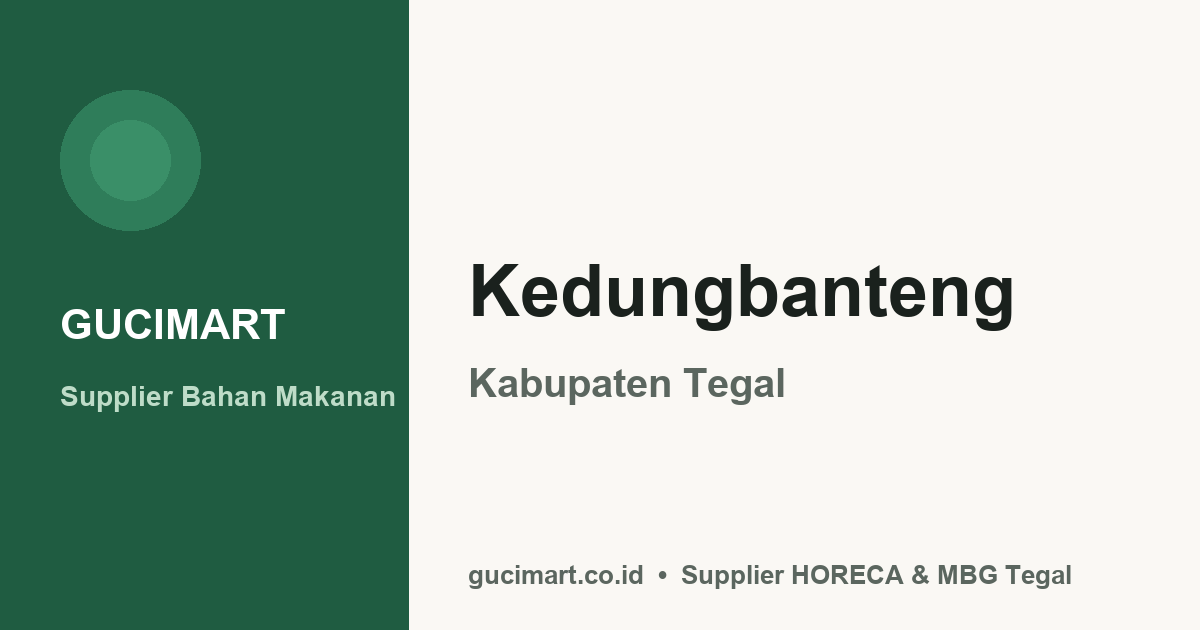 Supplier Bahan Makanan Grosir di Kedungbanteng, Tegal