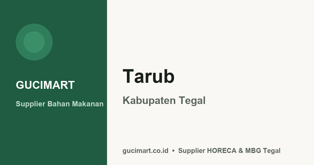 Supplier Bahan Makanan Grosir di Tarub, Tegal
