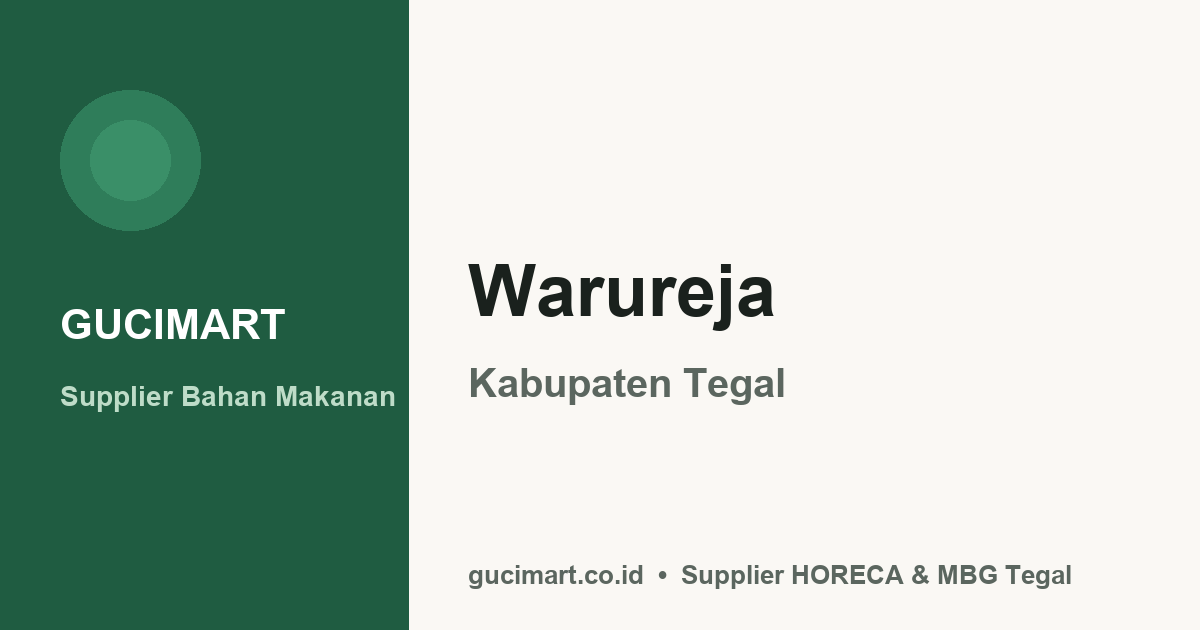 Supplier Bahan Makanan Grosir di Warureja, Tegal